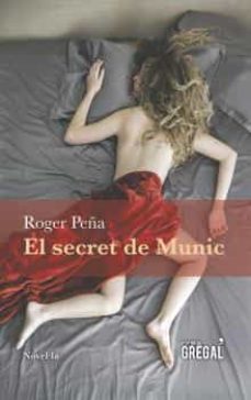 Libros para descargar en iphone gratis. EL SECRET DE MUNIC  (Literatura española) 9788494509117 de ROGER PEÑA CARULLA