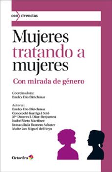 Book's Cover of Mujeres Tratando A Mujeres Con Mirada De Genero