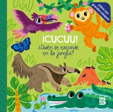 Descargar libros electrónicos gratis de google ¡CUCUU! QUIEN SE ESCONDE EN LA JUNGLA