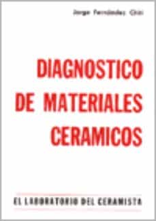 Descargar DIAGNOSTICO DE MATERIALES CERAMICOS gratis pdf - leer online