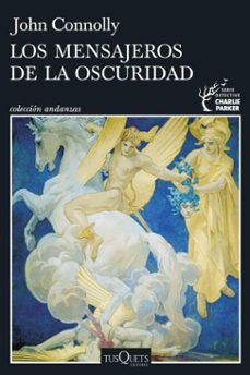 Portada de LOS MENSAJEROS DE LA OSCURIDAD (SERIE CHARLIE PARKER 22) (EBOOK)