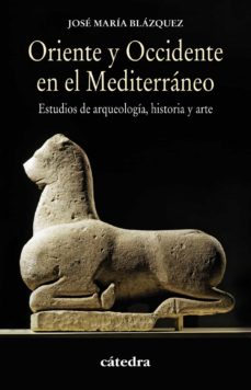 Portada de ORIENTE Y OCCIDENTE EN EL MEDITERRANEO