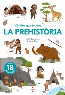 Portada de EL LLIBRE QUE ES MOU: LA PREHISTORIA
