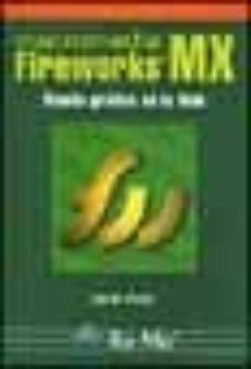 Portada de MACROMEDIA FIREWORKS MX: DISEÑO GRAFICO DE LA WEB