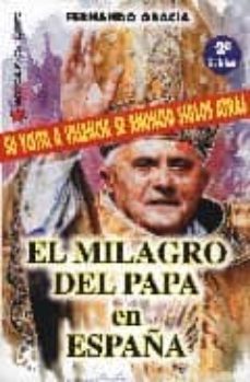 Portada de EL MILAGRO DEL PAPA EN ESPAÑA (2ª ED.)