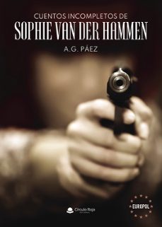 Portada de CUENTOS INCOMPLETOS DE SOPHIE VAN DER HAMMEN