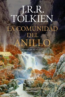 Portada de LA COMUNIDAD DEL ANILLO. ILUSTRADO POR ALAN LEE (NE REVISADA)