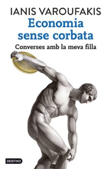 Portada de ECONOMIA SENSE CORBATA:CONVERSES AMB LA MEVA FILLA