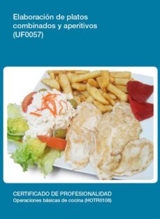Portada de UF0057 - ELABORACION DE PLATOS COMBINADOS Y APERITIVOS