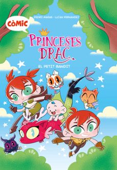 Portada de COMIC PRINCESES DRAC 3. EL PETIT BANDIT