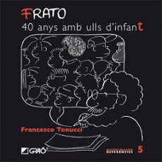 Portada de FRATO, 40 ANYS AMB ULLS D'INFANT