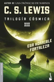 Portada de ESA HORRIBLE FORTALEZA (TRILOGIA COSMICA III)
