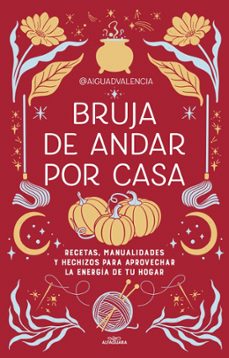 Portada de BRUJA DE ANDAR POR CASA