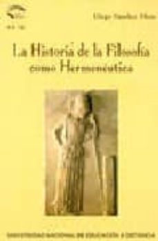 Portada de LA HISTORIA DE LA FILOSOFIA COMO HERMENEUTICA