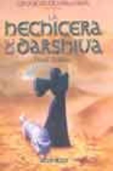 Portada de LA HECHICERA DE DARSHIVA (CRONICAS DE MALLOREA; 4)