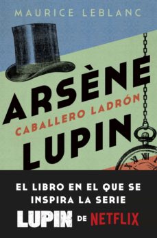 Portada de ARSÈNE LUPIN. CABALLERO LADRON (EBOOK)