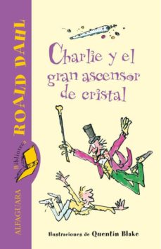 Portada de CHARLIE Y EL GRAN ASCENSOR DE CRISTAL