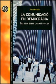 Portada de LA COMUNICACIO EN DEMOCRACIA