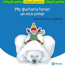Portada de ME GUSTARIA TENER UN OSO POLAR
