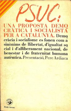 Portada de P S U C. UNA PROPOSTA DEMOCRATICA I SOCIALISTA PER A CATALUNYA