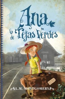 Portada de ANA, LA DE TEJAS VERDES (LIBRO I)