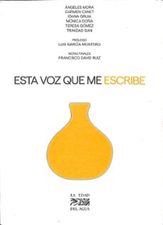 Portada de ESTA VOZ QUE ME ESCRIBE.