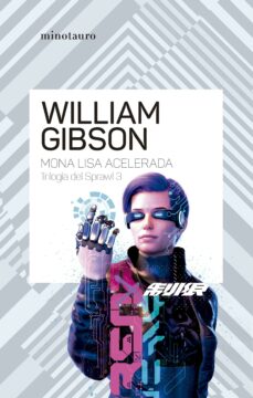 Portada de TRILOGIA DE SPRAWL Nº 03/03 MONA LISA ACELERADA (EBOOK)