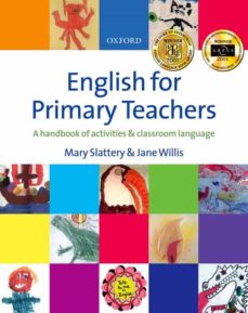 Free it ebooks descargar pdf ENGLISH FOR PRIMARY TEACHERS (LIBRO + CD) de MARY SLATTERY, JANE WILLIS