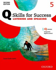 Libros electrónicos gratuitos para leer y descargar. Q SKILLS FOR SUCCESS LEVEL 5 LISTENING & SPEAKING STUDENT BOOK WITH IQ ONLINE 