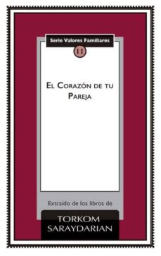 Descargas de libros electrónicos gratis para el teléfono EL CORAZÓN DE TU PAREJA 9781947571327 (Spanish Edition) CHM de TORKOM SARAYDARIAN