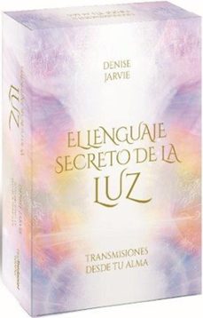 EL LENGUAJE SECRETO DE LA LUZ