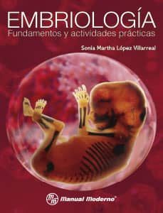 Descargar los libros de google al archivo pdf EMBRIOLOGIA. FUNDAMENTOS Y ACTIVIDADES PRACTICAS 9786074485127 in Spanish iBook CHM de SONIA MARTHA LOPEZ VILLARREAL