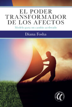 Descargar EL PODER TRANSFORMADOR DE LOS AFECTOS gratis pdf - leer online