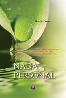 Portal de descarga de libros electrónicos gratis NADA PERSONAL de BEATRIZ CERVERA (Literatura española)