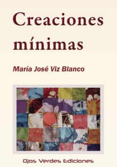 Descarga gratuita de libros de audio de itune. CREACIONES MINIMAS (Spanish Edition) 9788416524327 PDB MOBI DJVU de DESCONOCIDO