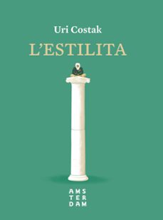 Los mejores libros para descargar gratis L ESTILITA CHM FB2 iBook 9788416743827 in Spanish de URI COSTAK