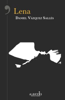 Libros en pdf para descargar LENA 9788417077327 de DANIEL VAZQUEZ SALLES