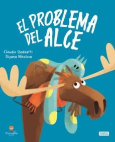 Portada de EL PROBLEMA DEL ALCE