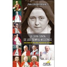 Libro descargable en línea gratis LA GRAN SANTA DE LOS TIEMPOS MODERNOS  9788419307927 (Spanish Edition) de PABLO CERVERA