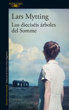 Libros gratis para descargar en línea. LOS DIECISEIS ARBOLES DEL SOMME 9788420425627 ePub FB2 PDB in Spanish