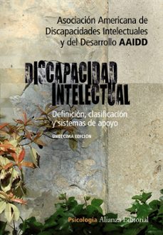 Descargar DISCAPACIDAD INTELECTUAL: DEFINICION, CLASIFICACION Y SISTEMAS DE APOYO gratis pdf - leer online