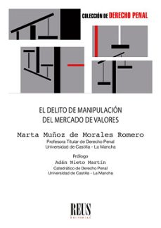 Descargas de libros electrónicos para Android DELITO DE MANIPULACIÓN DEL MERCADO DE VALORES 9788429028027 en español de MARTA MUÑOZ DE MORALES ROMERO