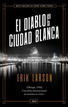 Descargas gratuitas de libros electrnicos de computadora EL DIABLO EN LA CIUDAD BLANCA (Spanish Edition) de ERIK LARSON