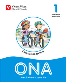Portada de ONA 1. COMPRENSIO LECTORA. COMUNITAT VALENCIANA 1º EDUCACION PRIM ARIA LECTURAS VALENCIA