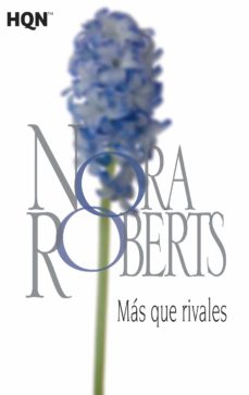 Descarga gratuita de libros electrónicos completos en pdf MAS QUE RIVALES de NORA ROBERTS  9788468782027 (Literatura española)