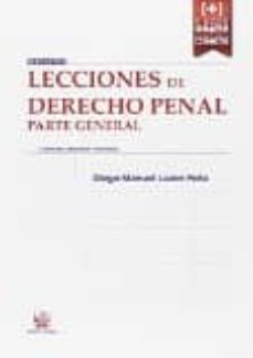 LECCIONES DE DERECHO PENAL PARTE GENERAL (3ª ED. 2016) | DIEGO MANUEL ...