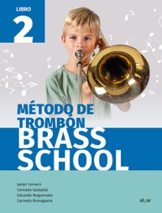 Descargar BRASS SCHOOL - METODO DE TROMBON 2 gratis pdf - leer online