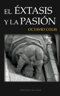 Descargar libro en ingles gratis pdf EL EXTASIS Y LA PASION 9788495885227
