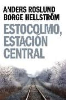 Un libro ebook descarga pdf ESTOCOLMO, ESTACION CENTRAL de ANDERS ROSLUND (Literatura española)