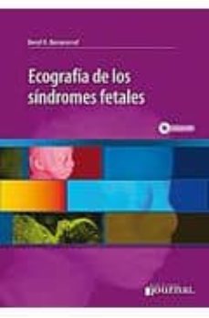 Descarga gratuita de libros electrónicos ebook ECOGRAFIA DE LOS SINDROMES FETALES + DVD en español de B. BENACERRAF